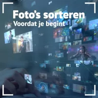 Foto's sorteren voordat je begint